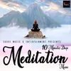 About 10 Minutes Deep Meditation Music Song